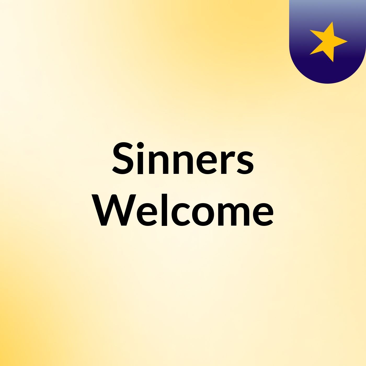 Sinners Welcome