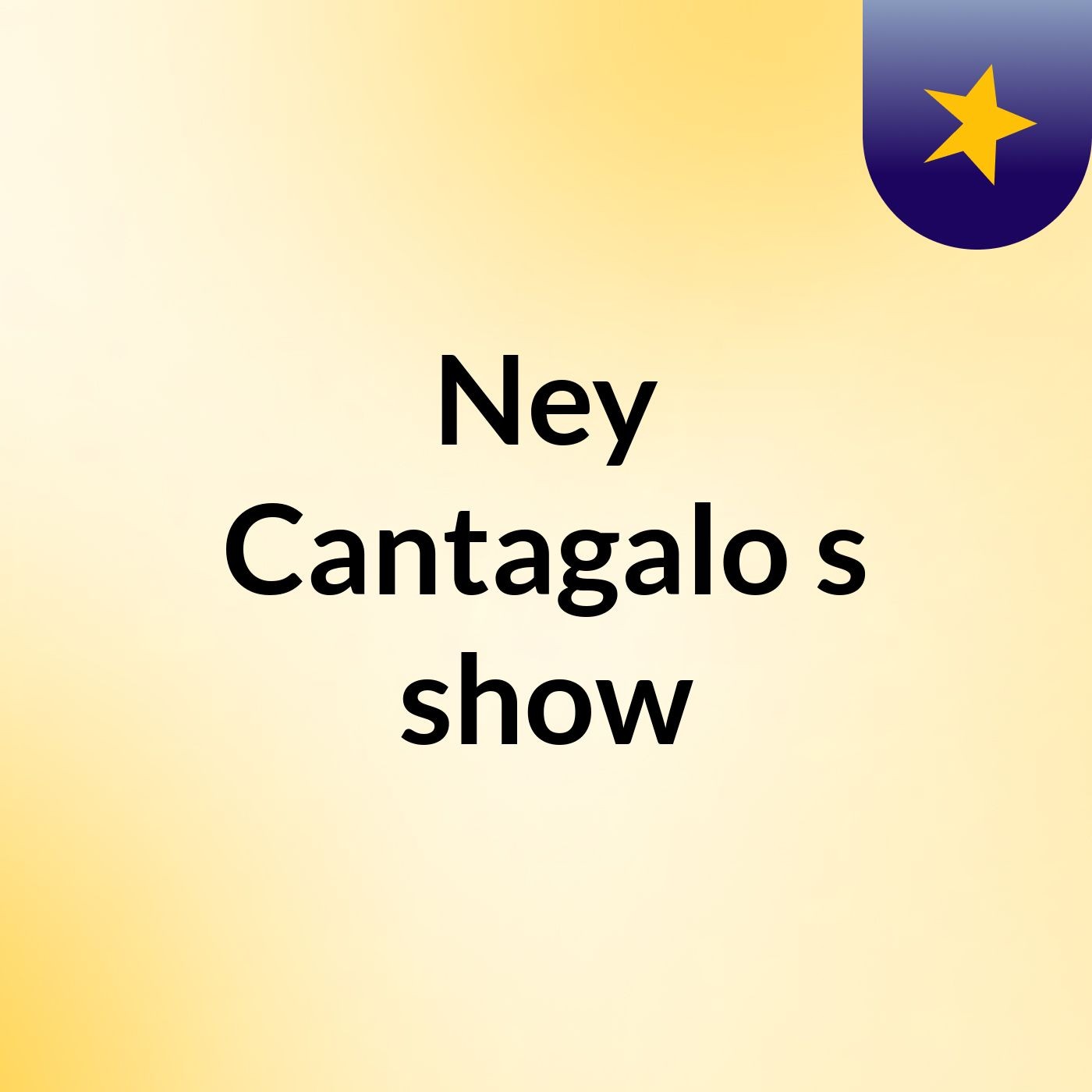 Ney Cantagalo's show
