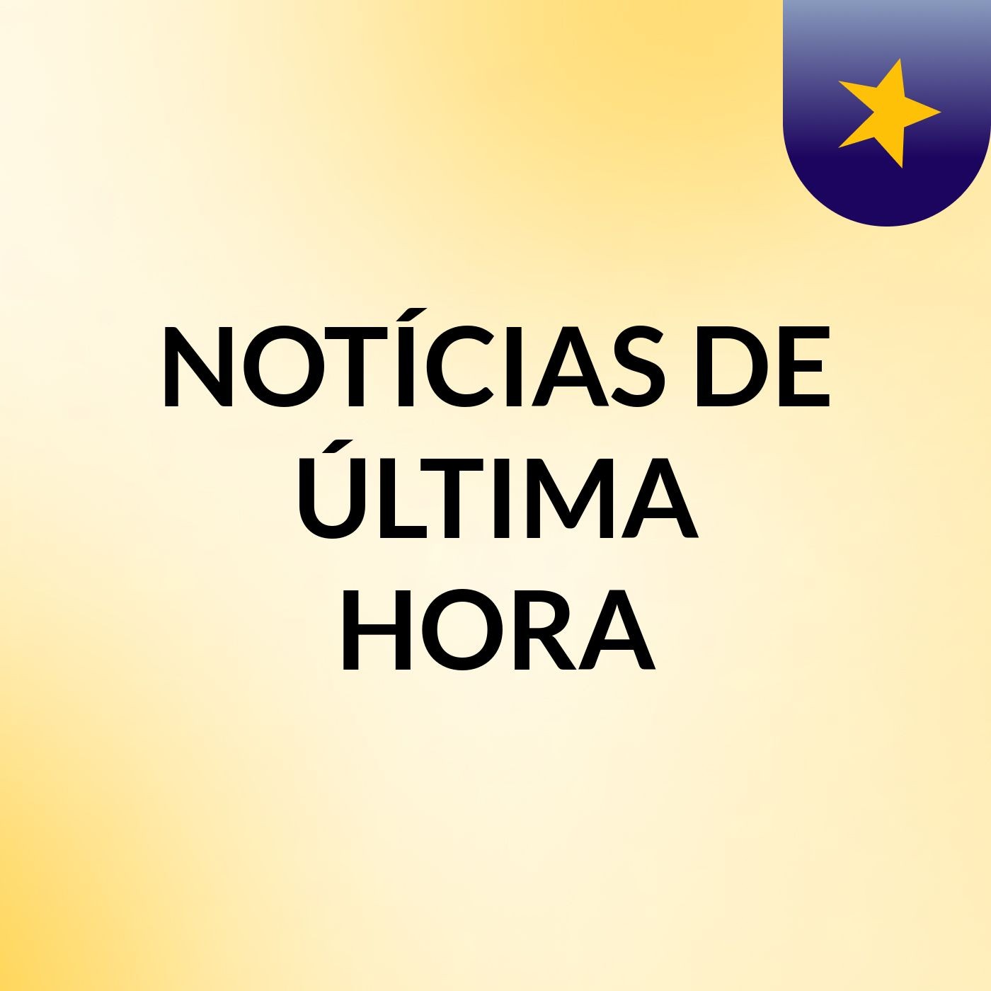 NOTÍCIAS DE ÚLTIMA HORA
