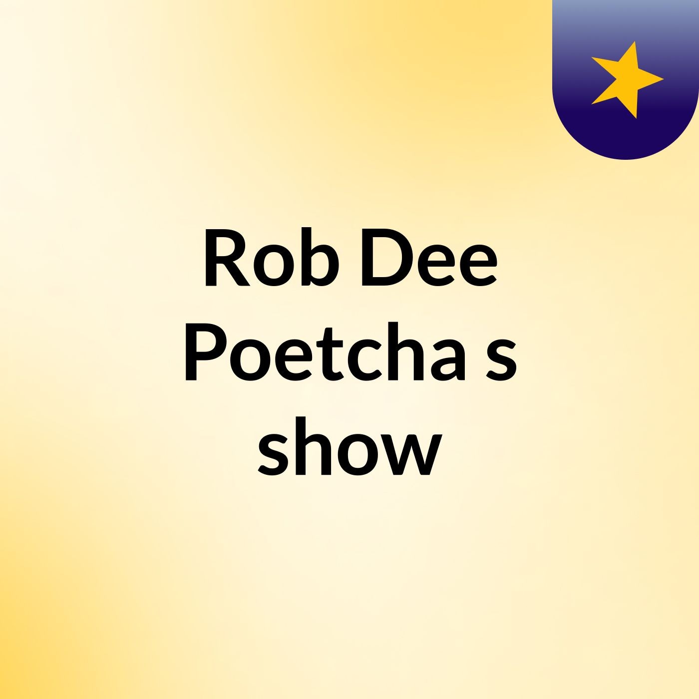 Rob Dee Poetcha's show