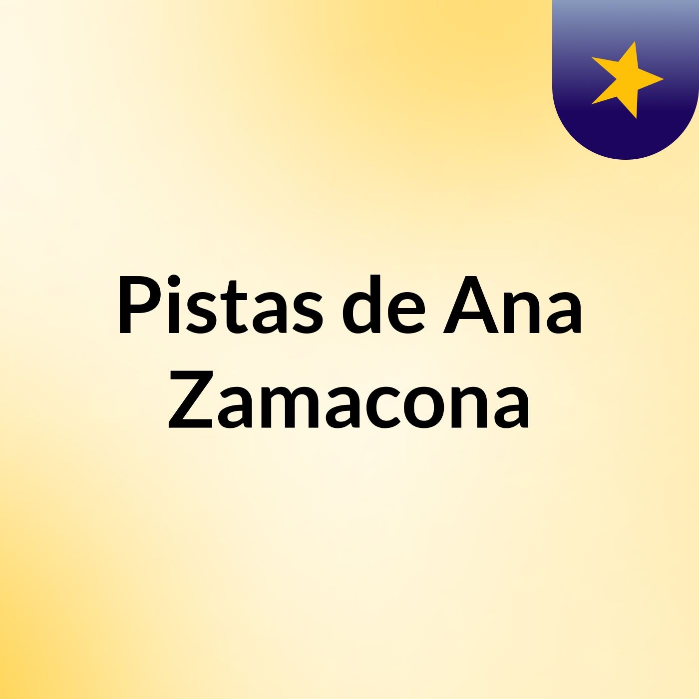 Pistas de Ana Zamacona
