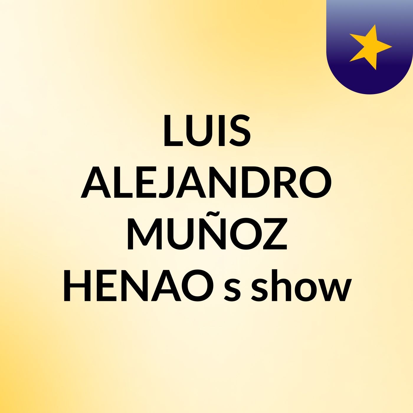 LUIS ALEJANDRO MUÑOZ HENAO\'s show