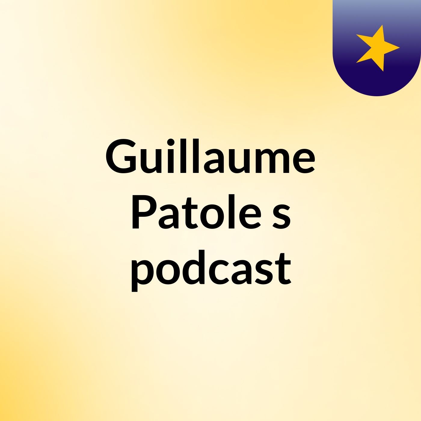Guillaume Patole's podcast