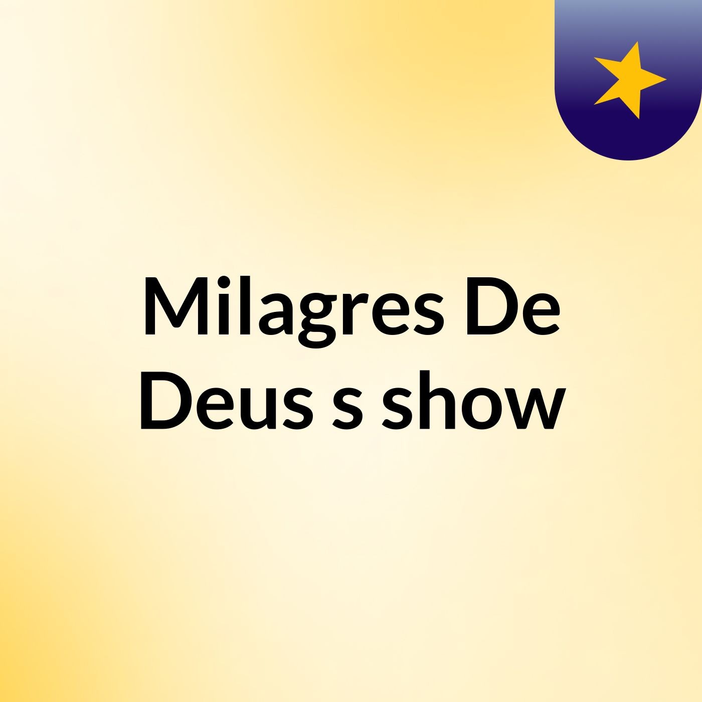 Milagres De Deus's show