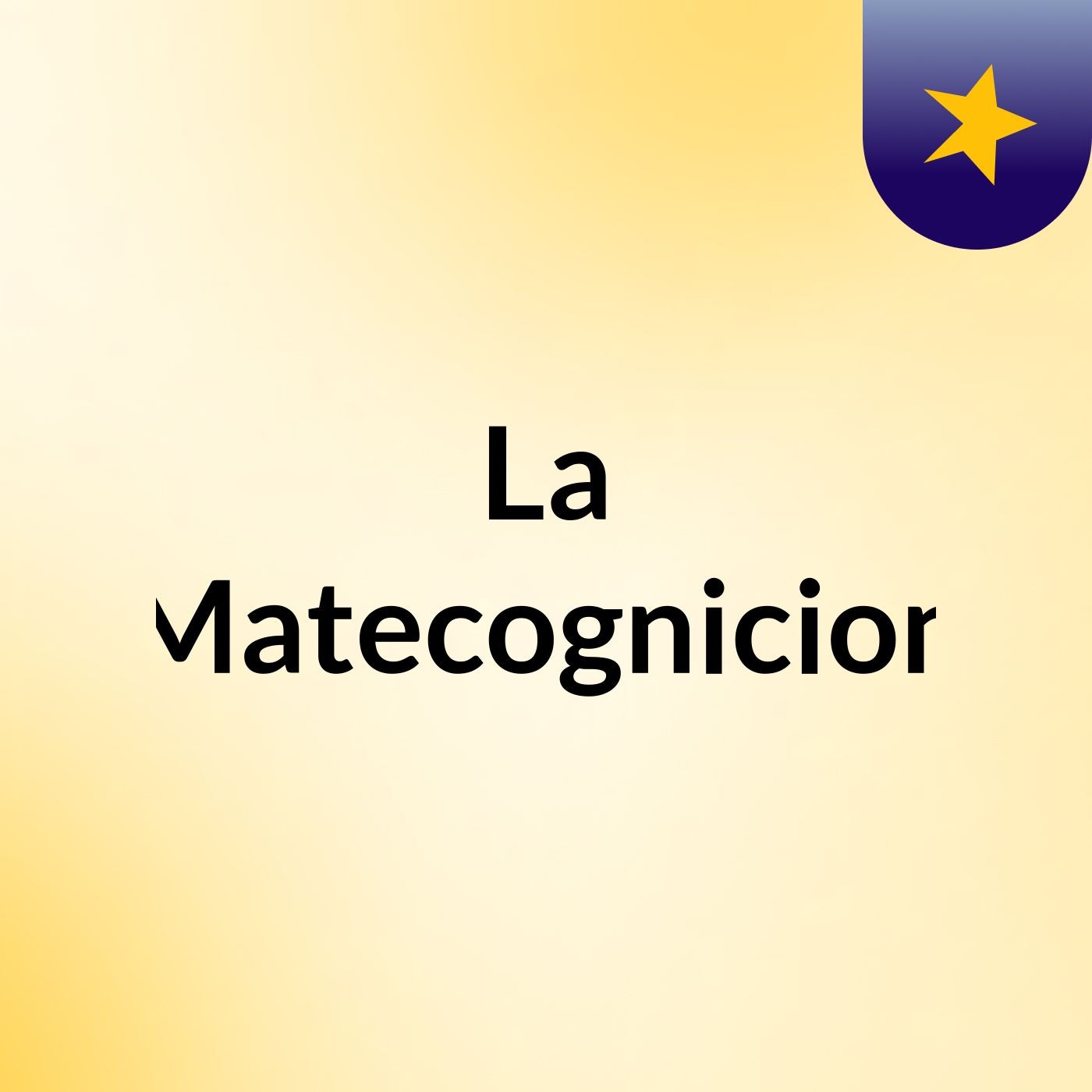 La Matecognicion