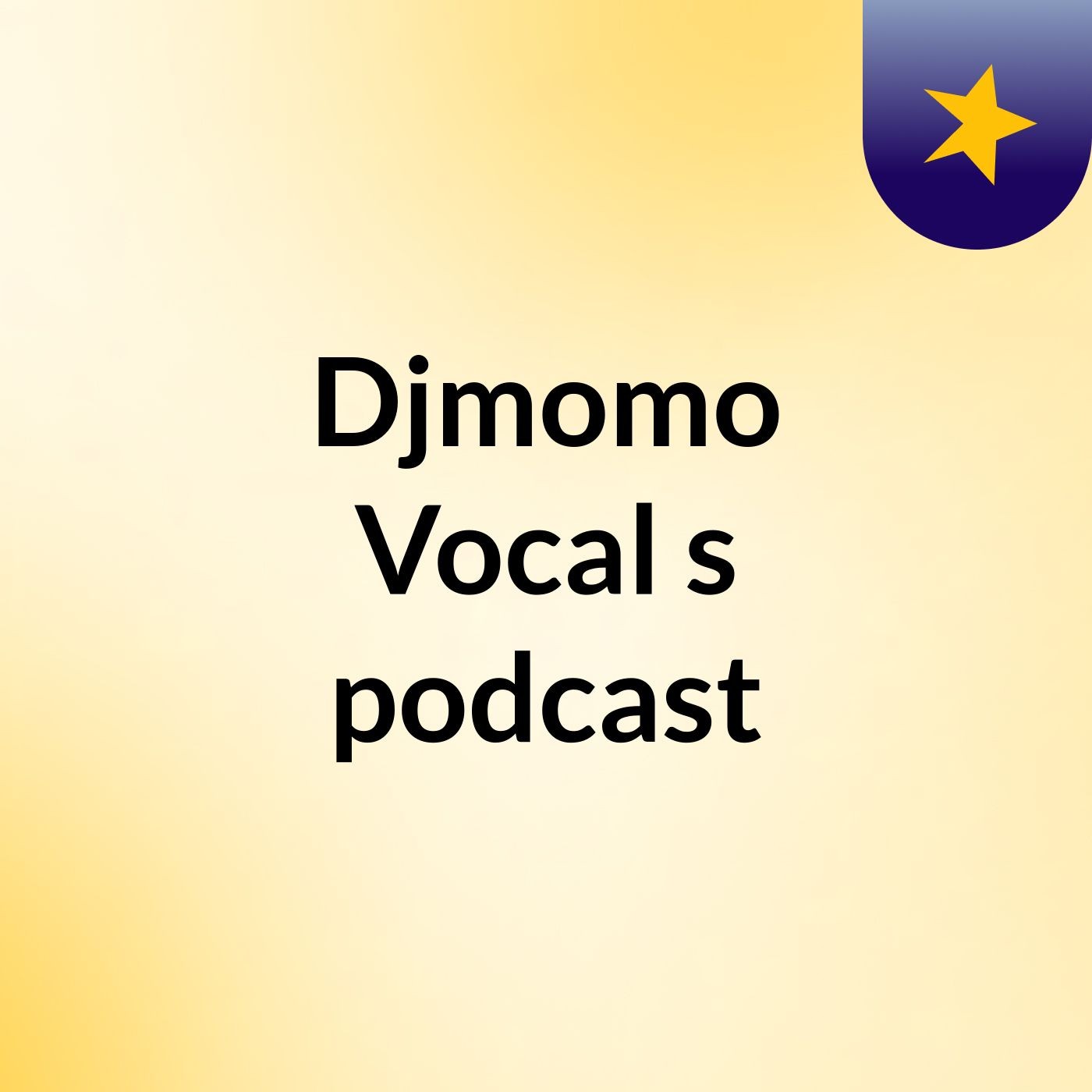 Djmomo Vocal's podcast