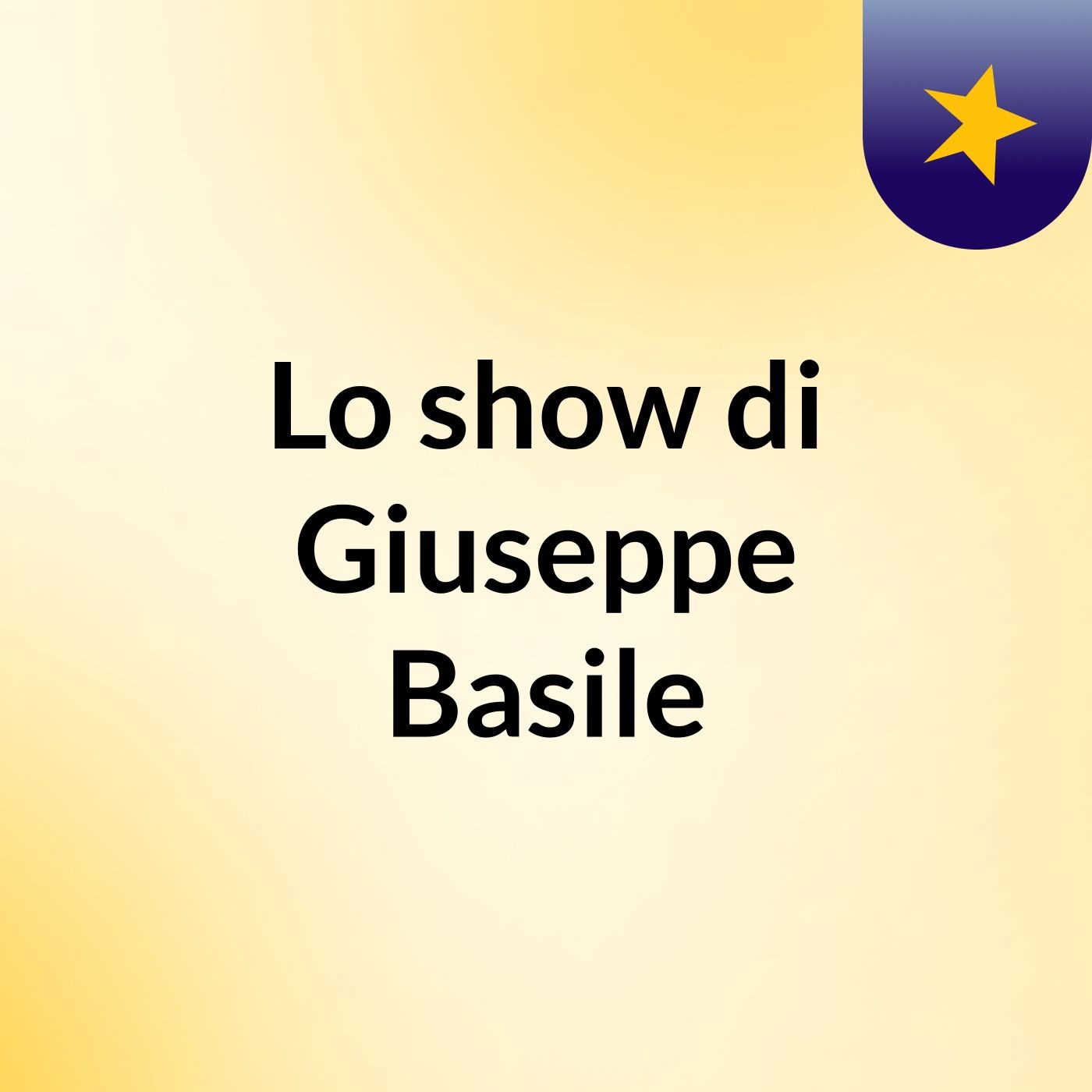 Lo show di Giuseppe Basile