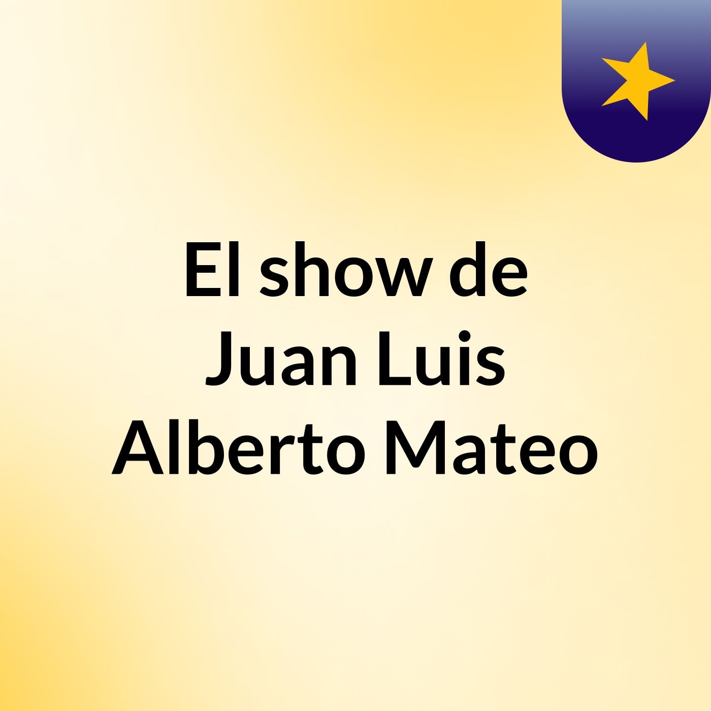 El show de Juan Luis Alberto Mateo