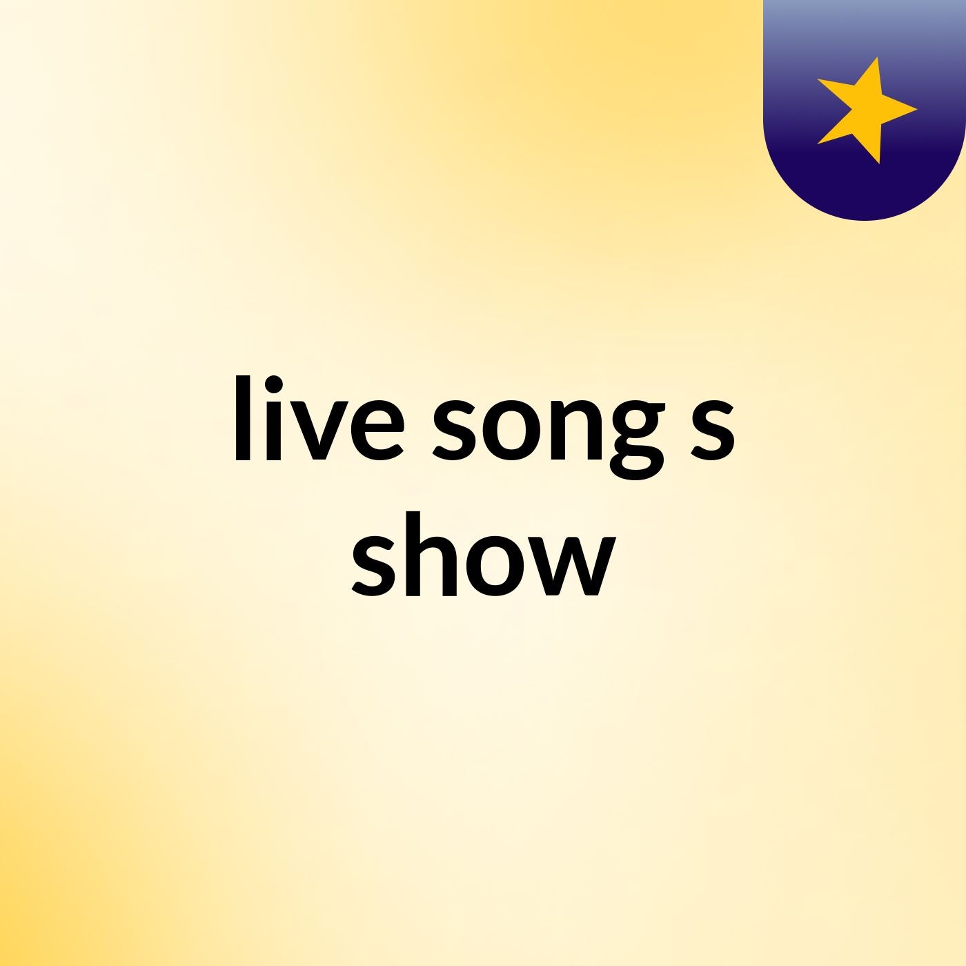 live song's show