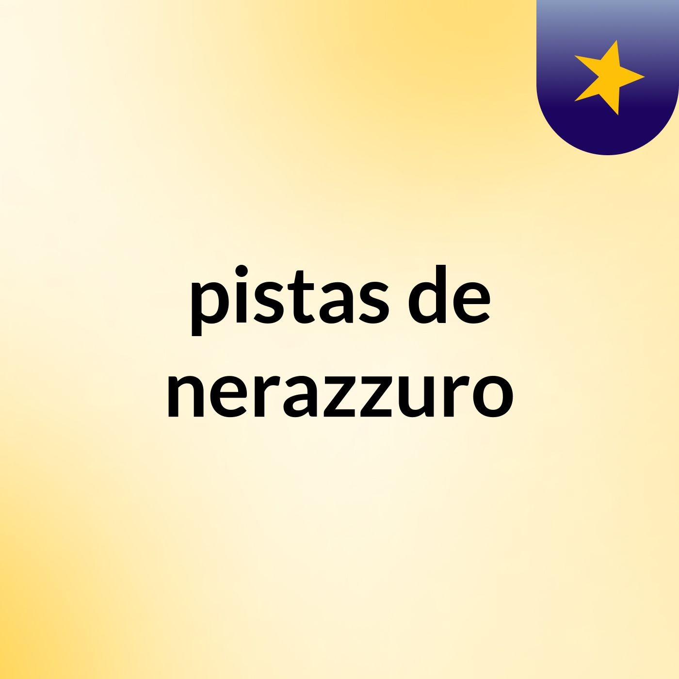 pistas de nerazzuro