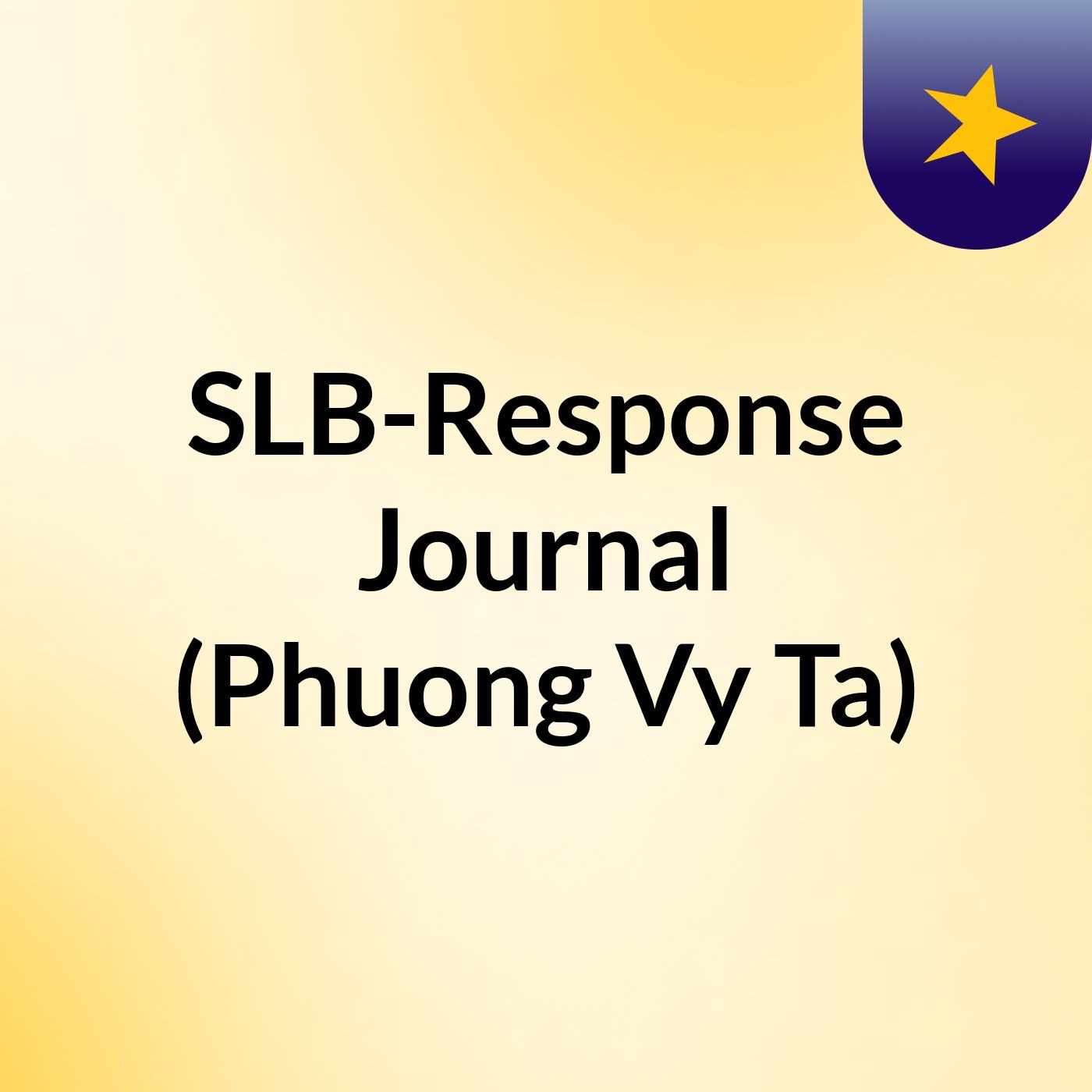 SLB-Response Journal (Phuong Vy Ta)