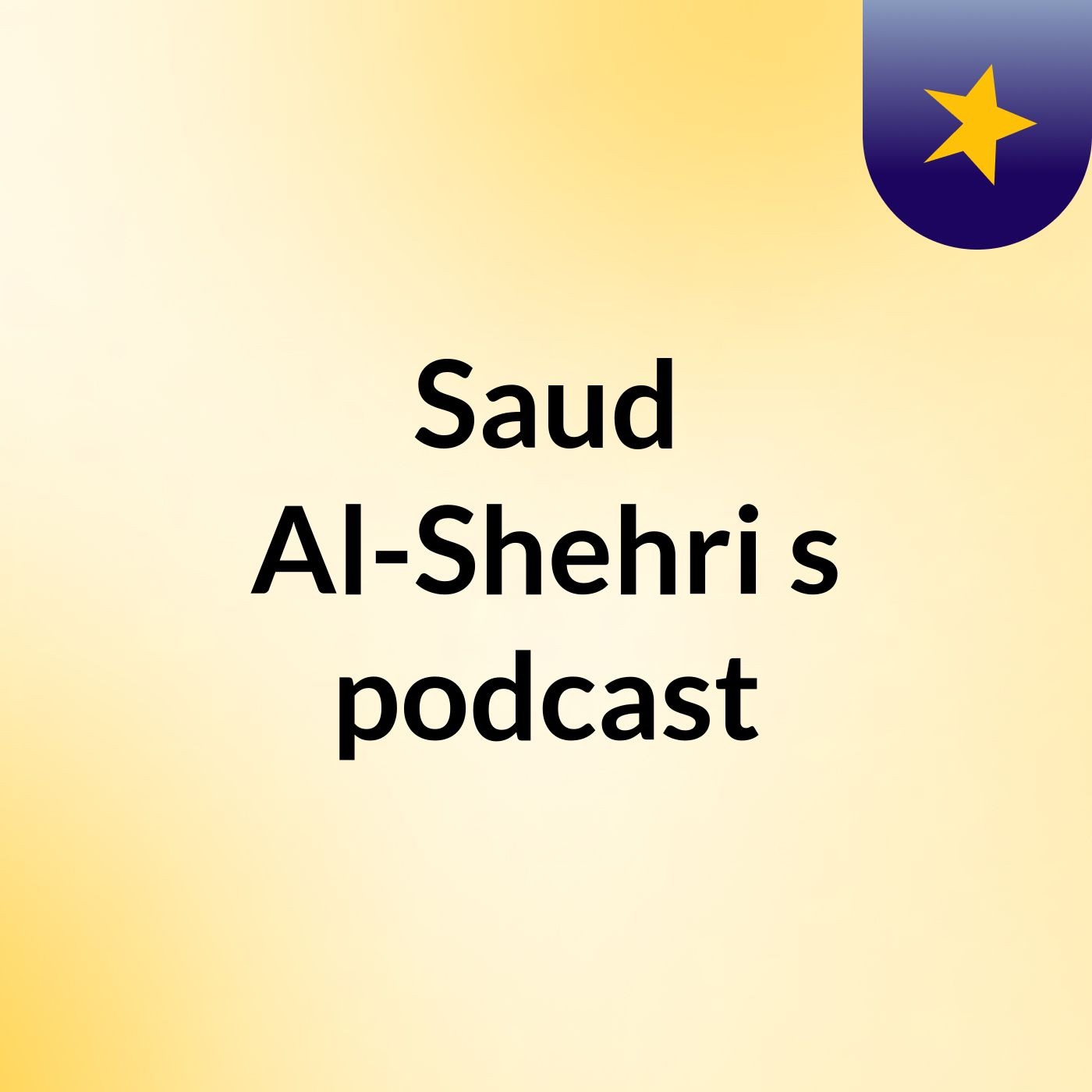 Saud Al-Shehri's podcast