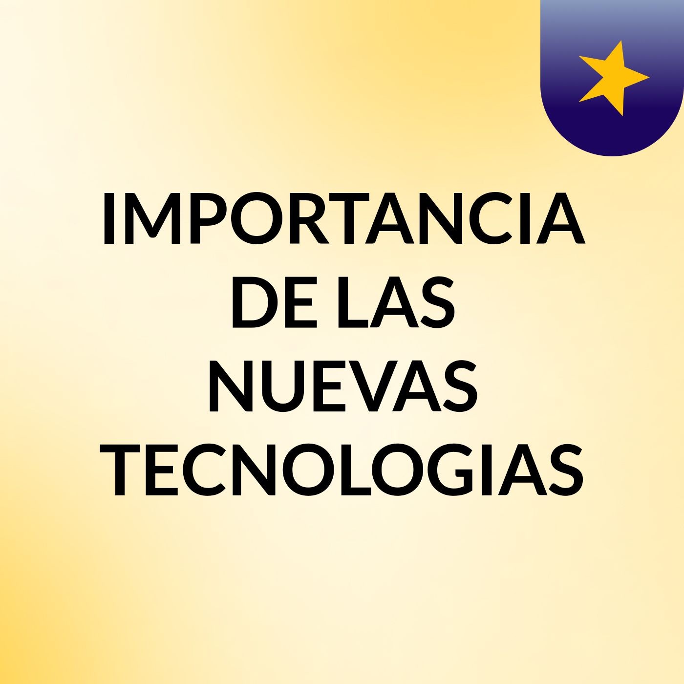 IMPORTANCIA DE LAS NUEVAS TECNOLOGIAS podcast artwork