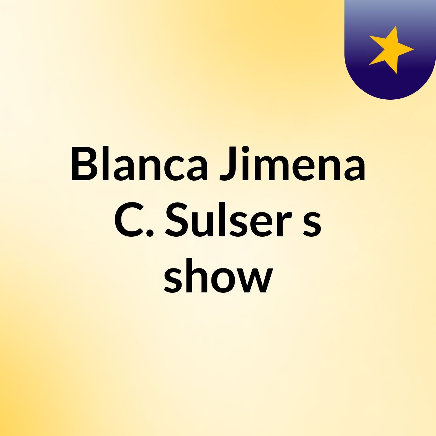 Blanca Jimena C. Sulser's show