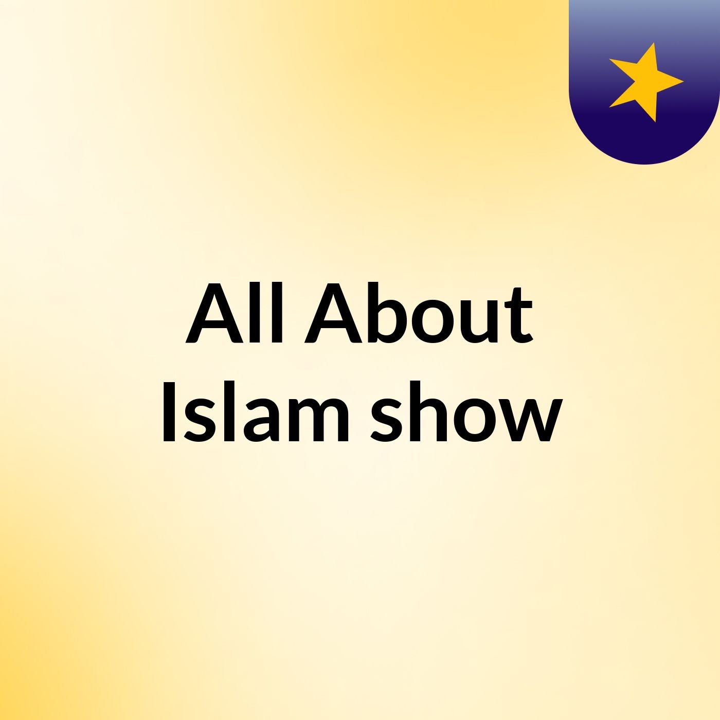 All About Islam show