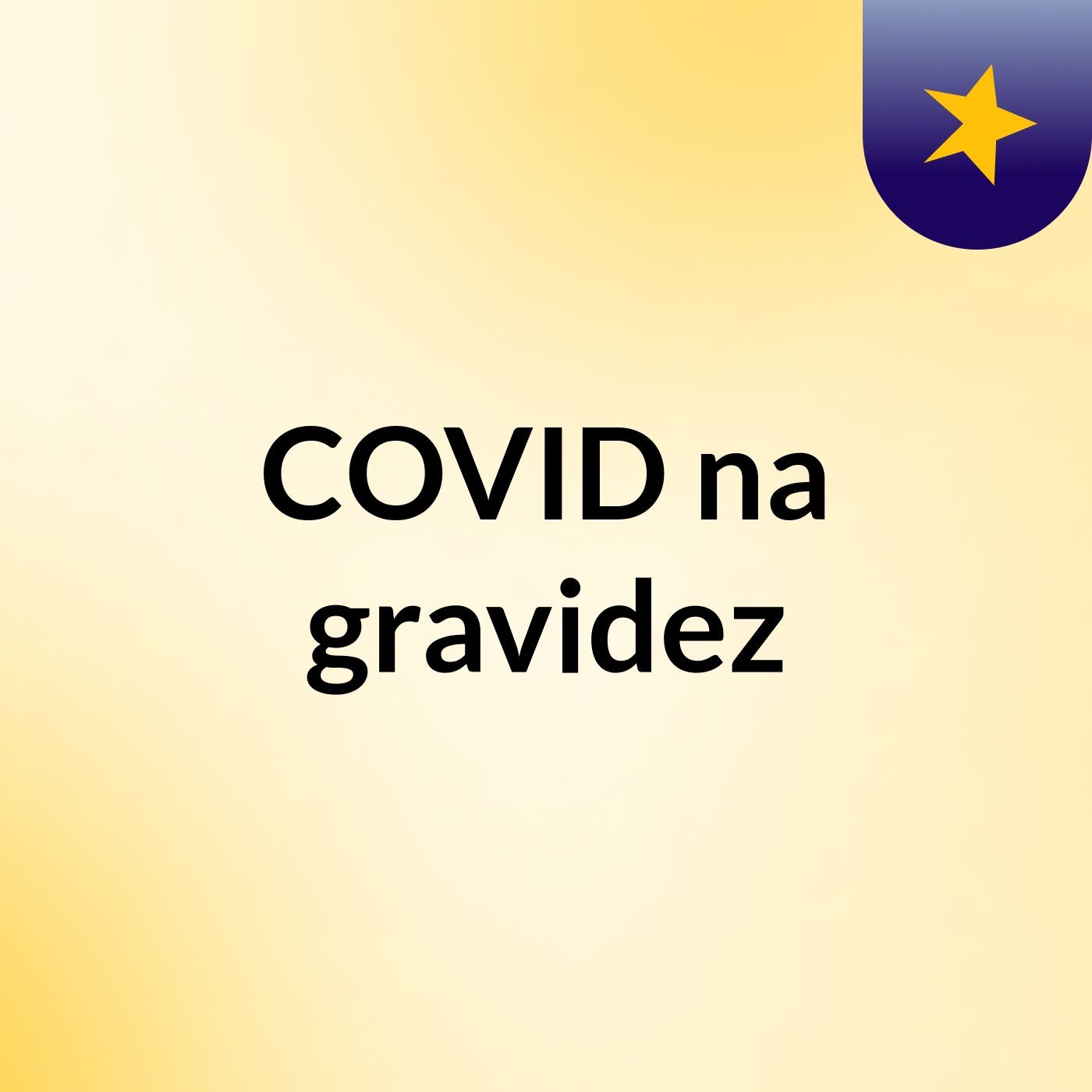COVID na gravidez