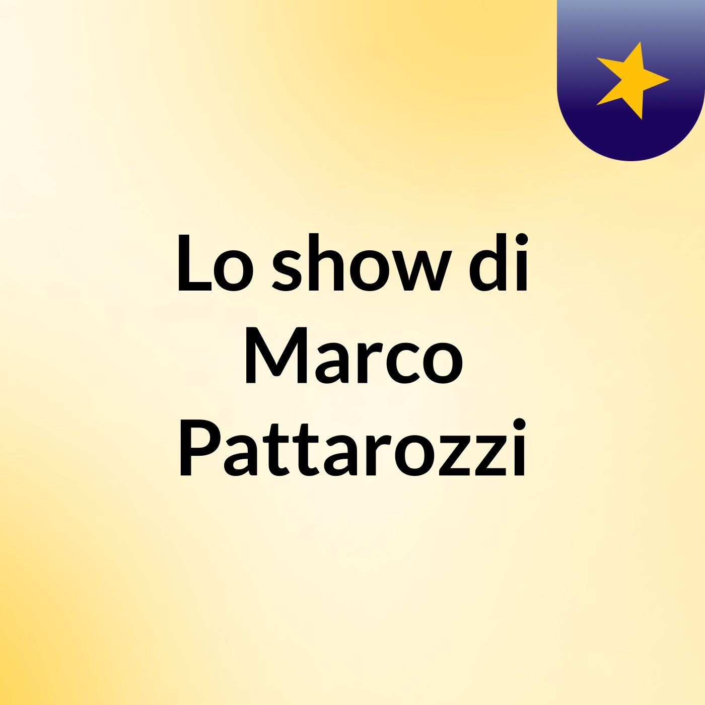 Lo show di Marco Pattarozzi cover art