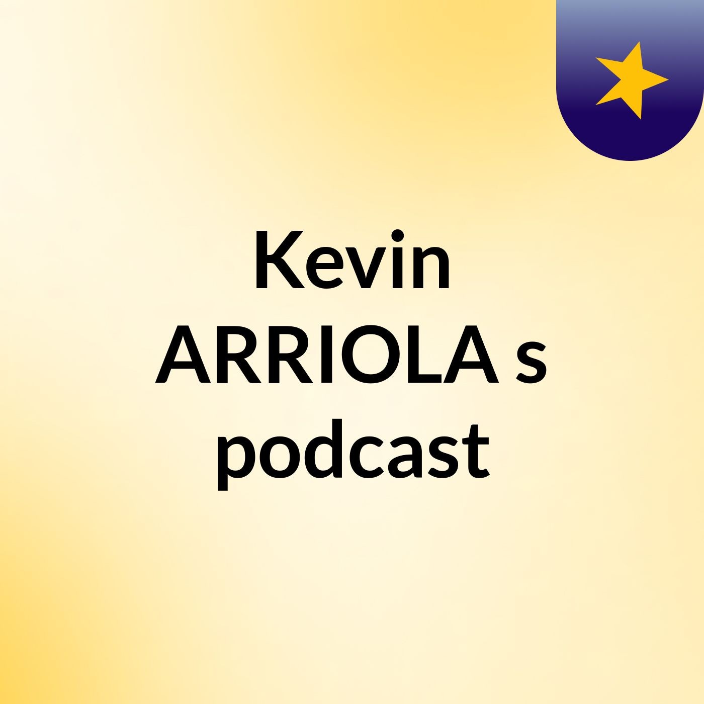 Kevin ARRIOLA's podcast podcast artwork