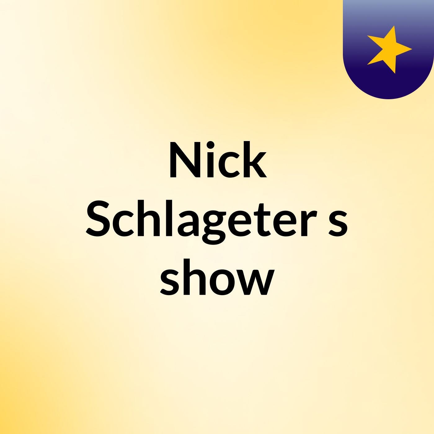 Nick Schlageter's show cover art