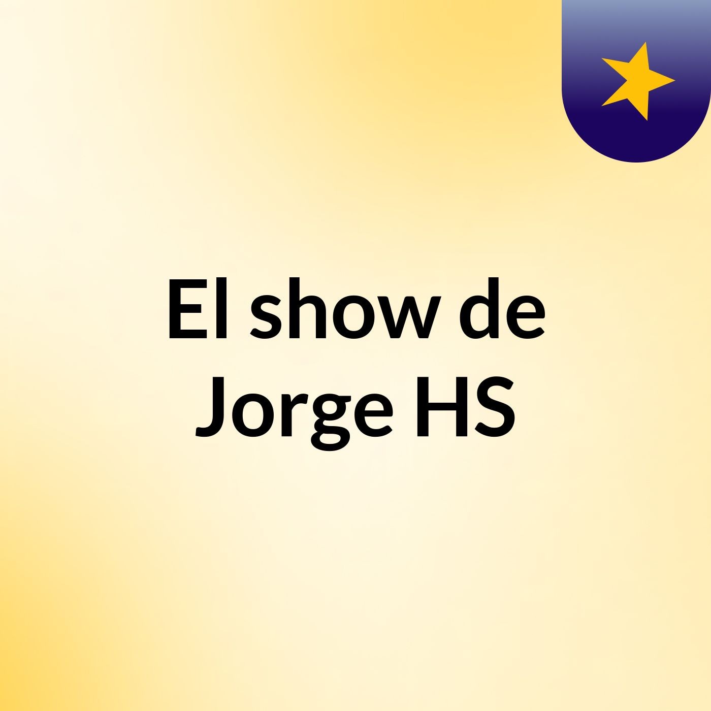 El show de Jorge HS
