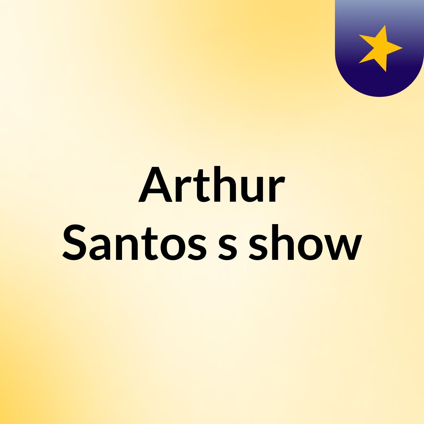 Arthur Santos's show