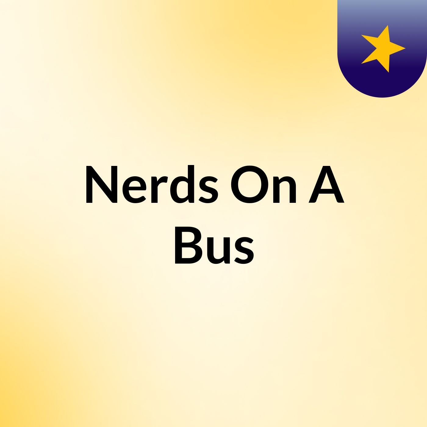 Nerds On A Bus podcast artwork