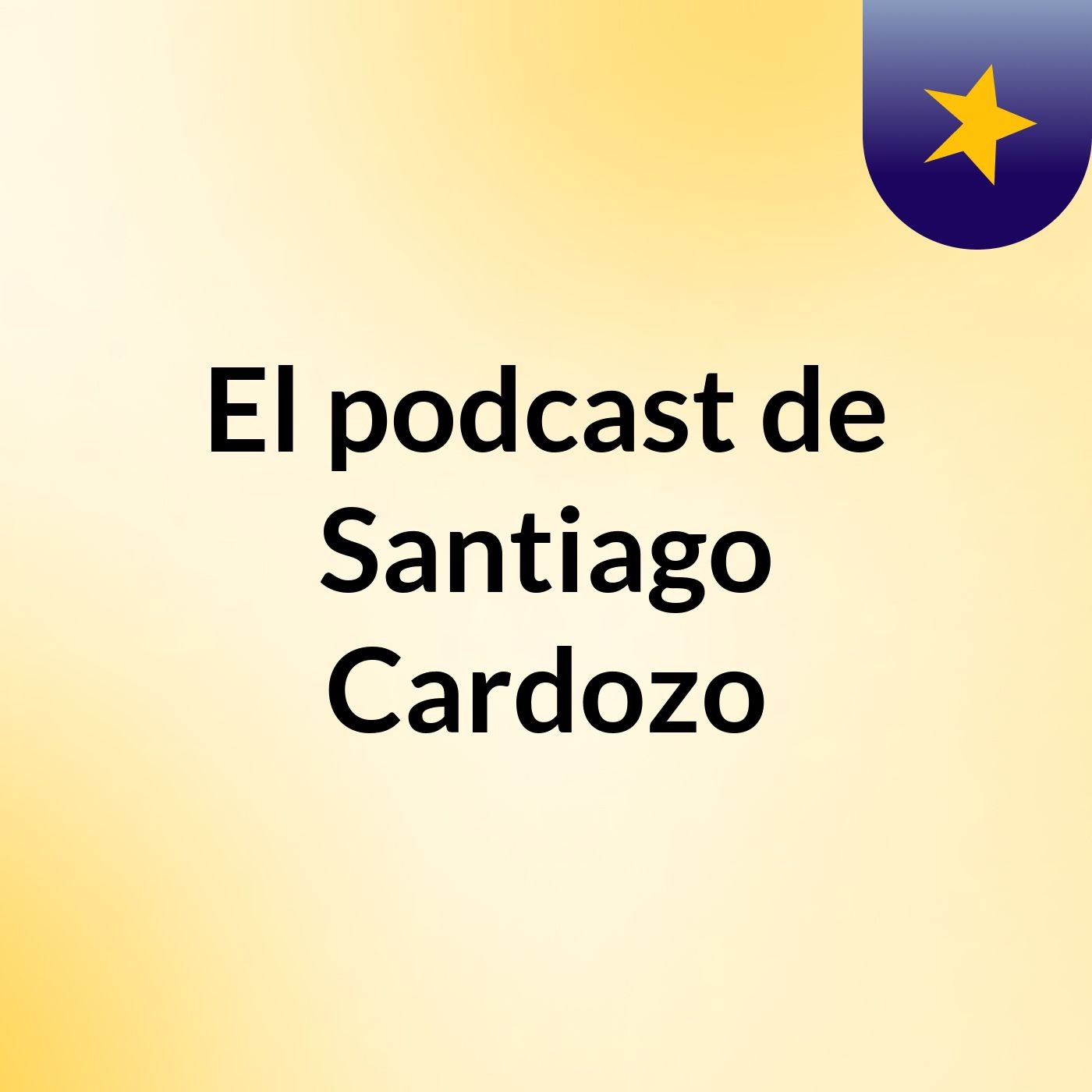 El podcast de Santiago Cardozo podcast artwork