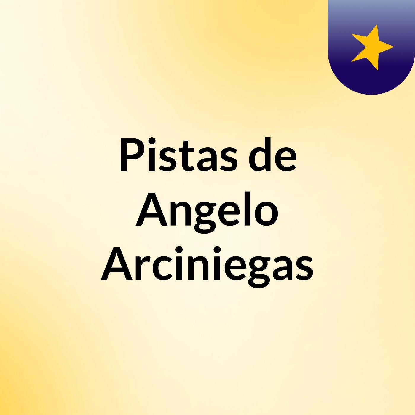 Pistas de Angelo Arciniegas