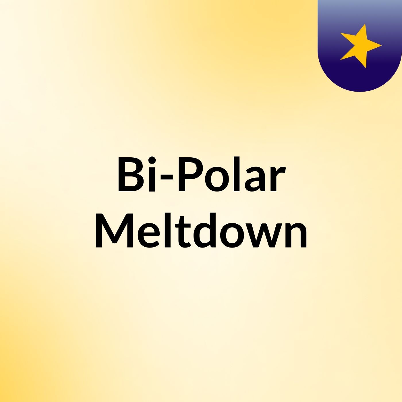 Bi-Polar Meltdown