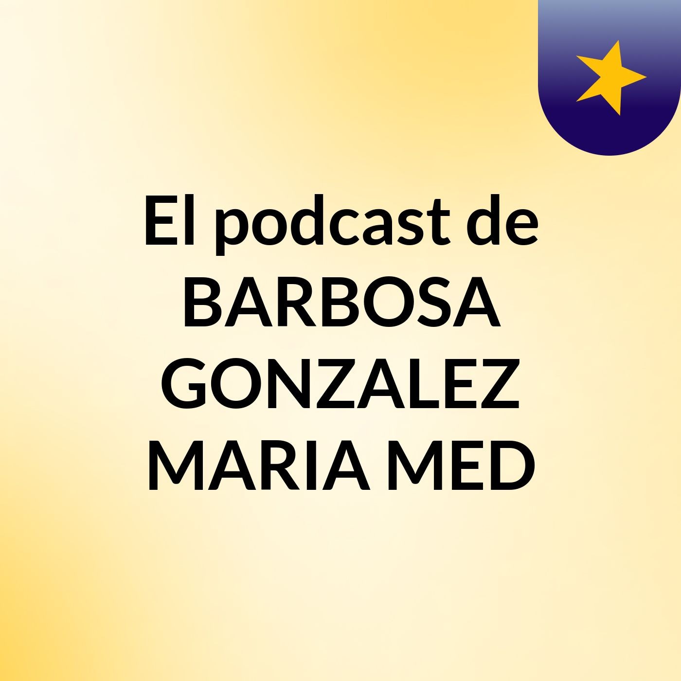 El podcast de BARBOSA GONZALEZ MARIA MED