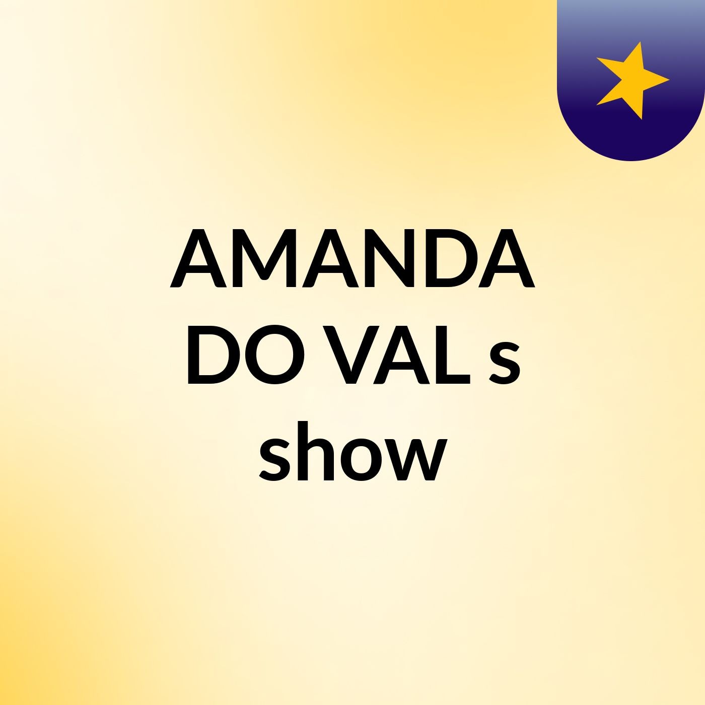 AMANDA DO VAL's show