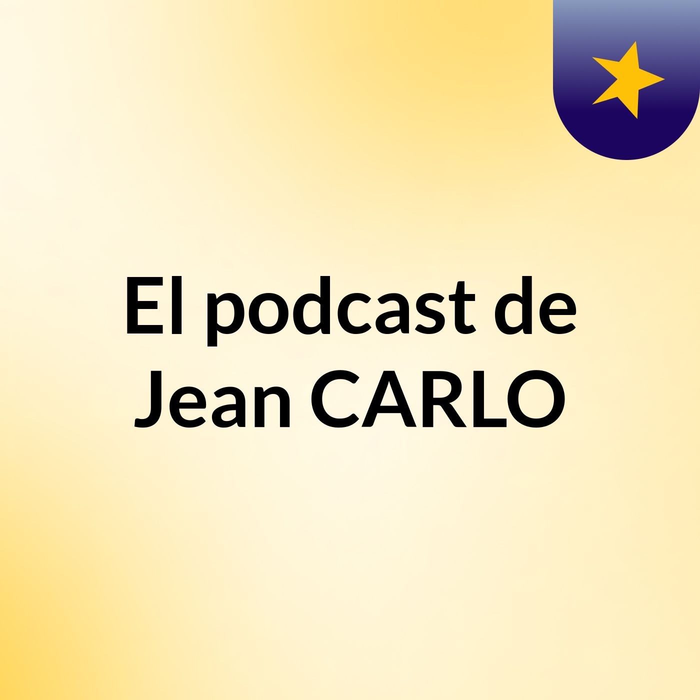 El podcast de Jean CARLO podcast artwork