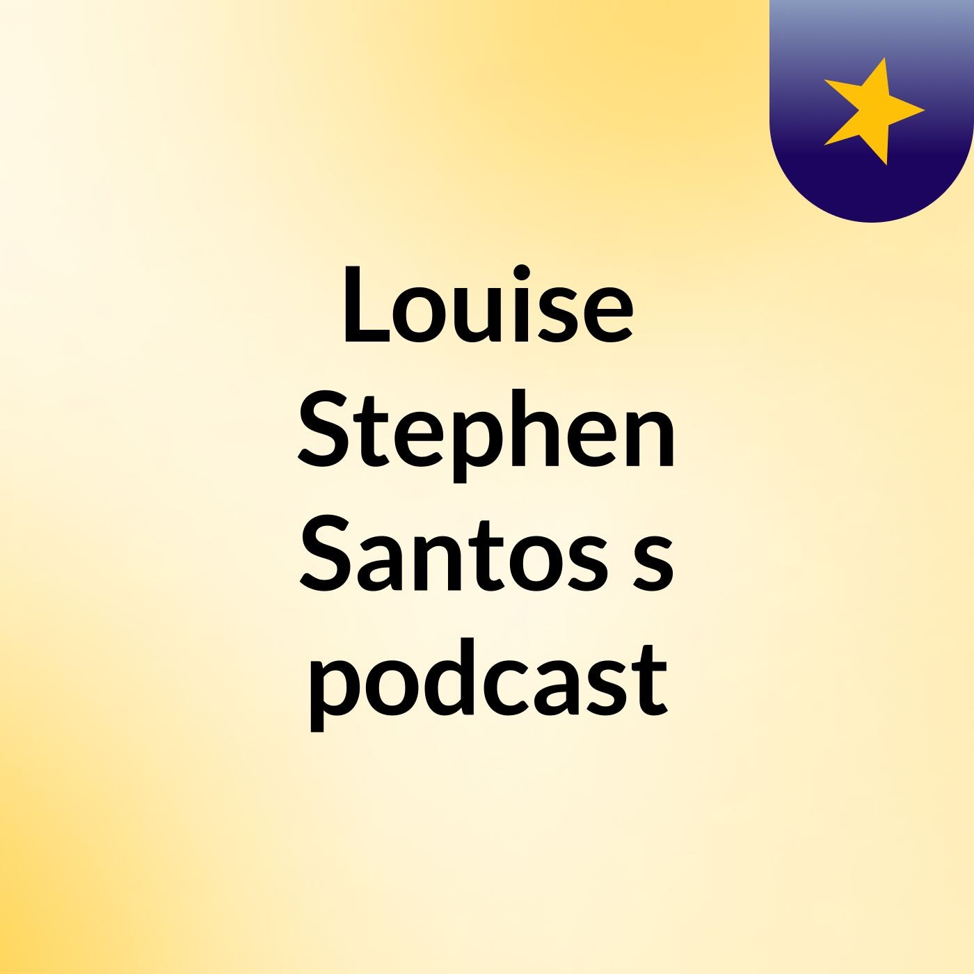 Louise Stephen Santos's podcast podcast artwork