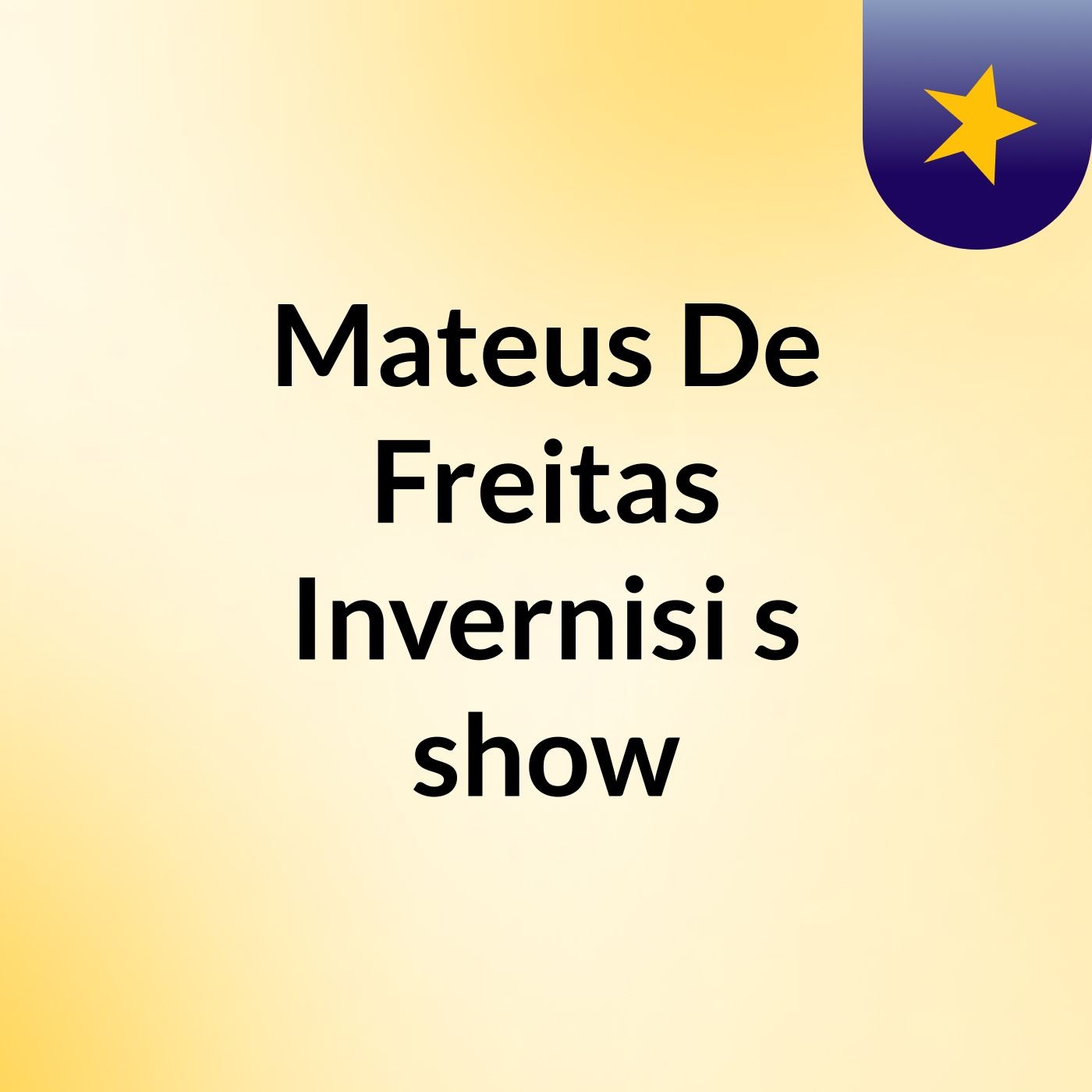 Mateus De Freitas Invernisi's show