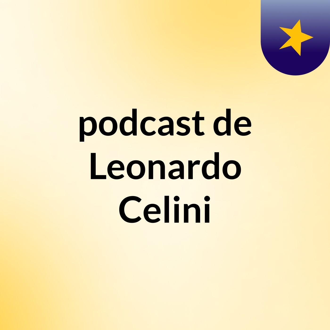 podcast de Leonardo Celini podcast artwork