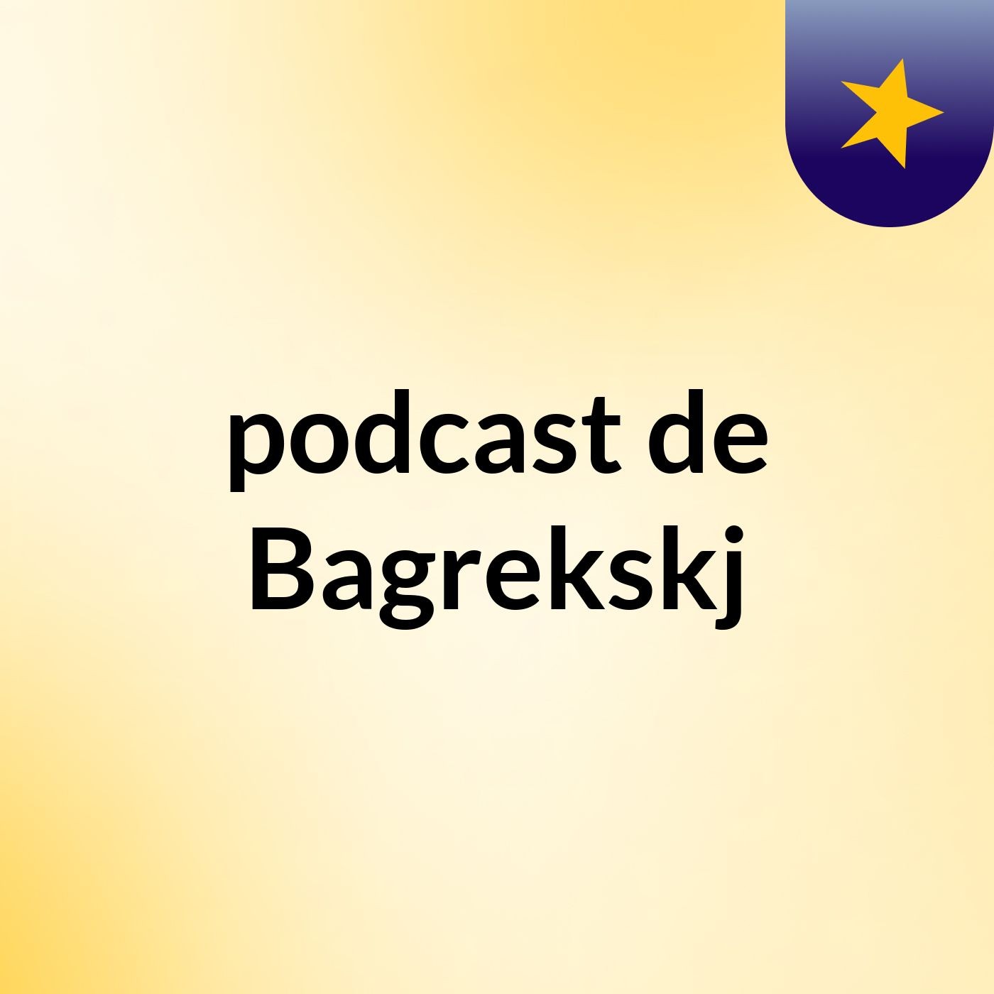 podcast de Bagrekskj podcast artwork