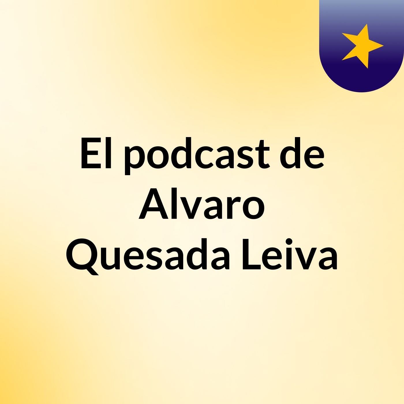 El podcast de Alvaro Quesada Leiva