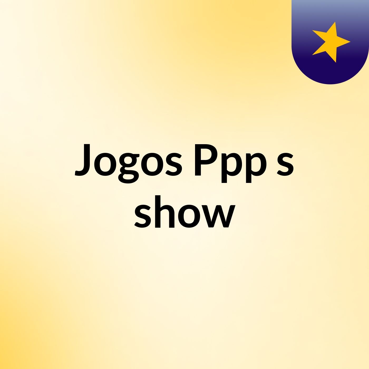 Jogos Ppp's show
