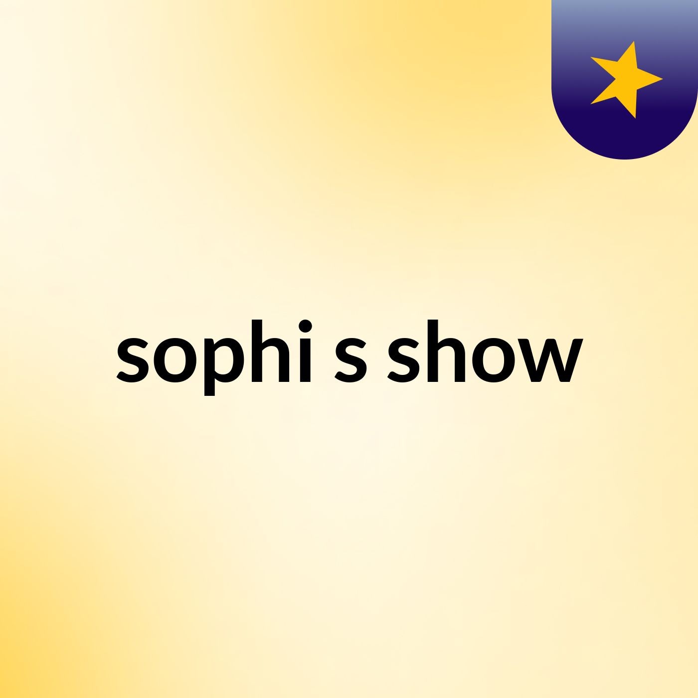 sophi's show