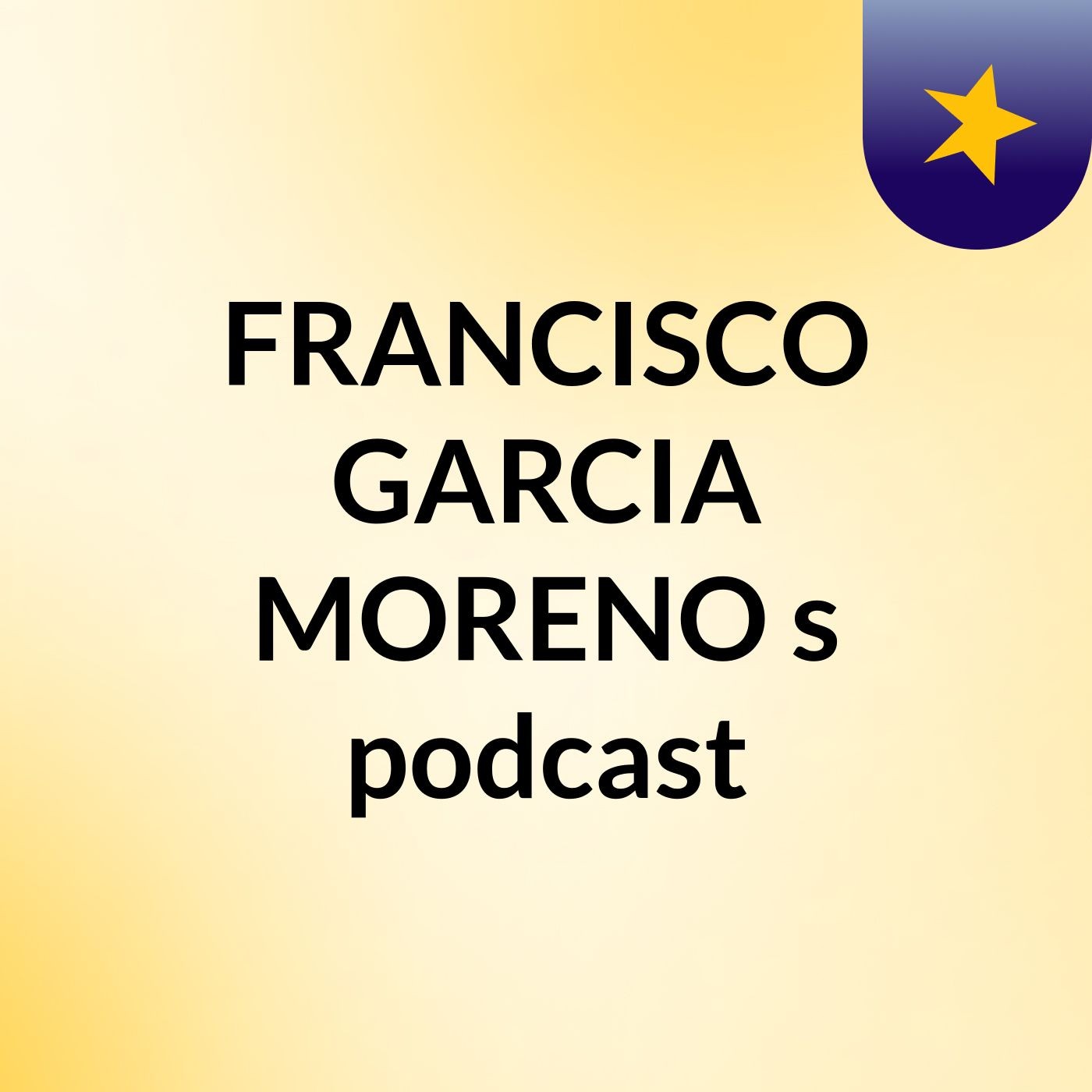 FRANCISCO GARCIA MORENO's podcast