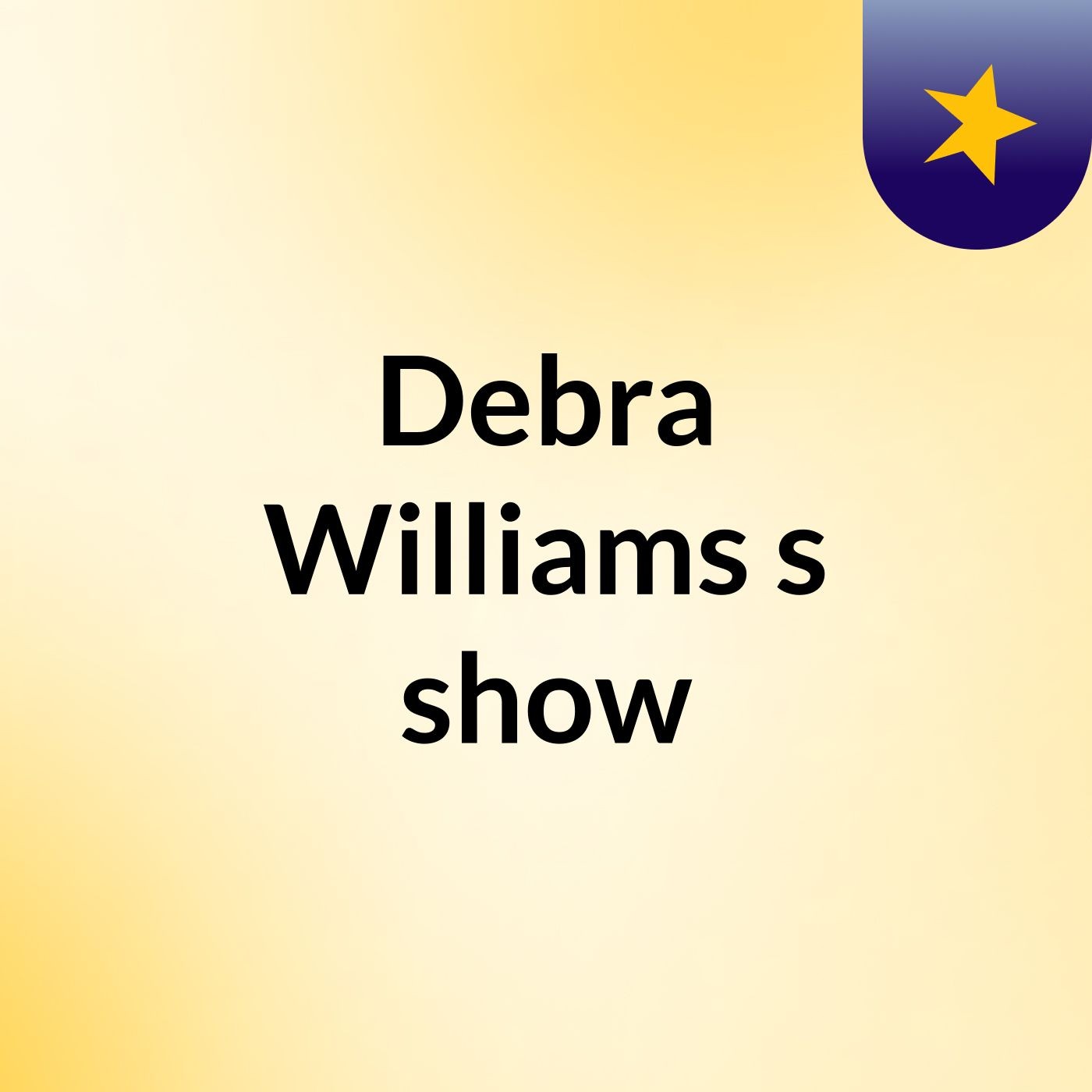 Debra Williams's show