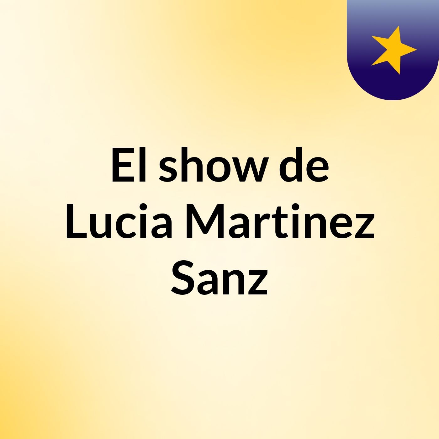 El show de Lucia Martinez Sanz