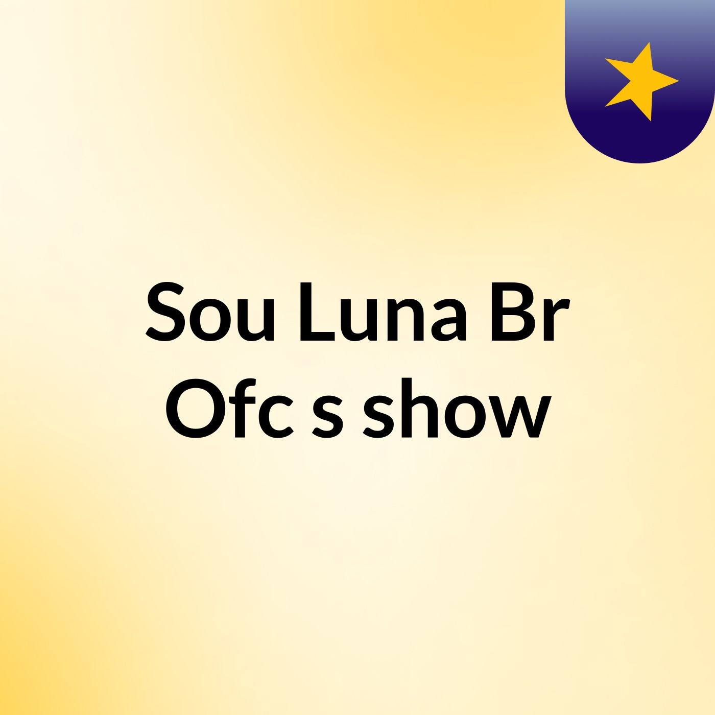 Sou Luna Br Ofc's show