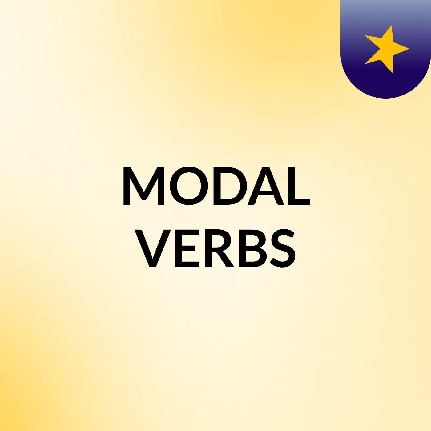 MODAL VERBS
