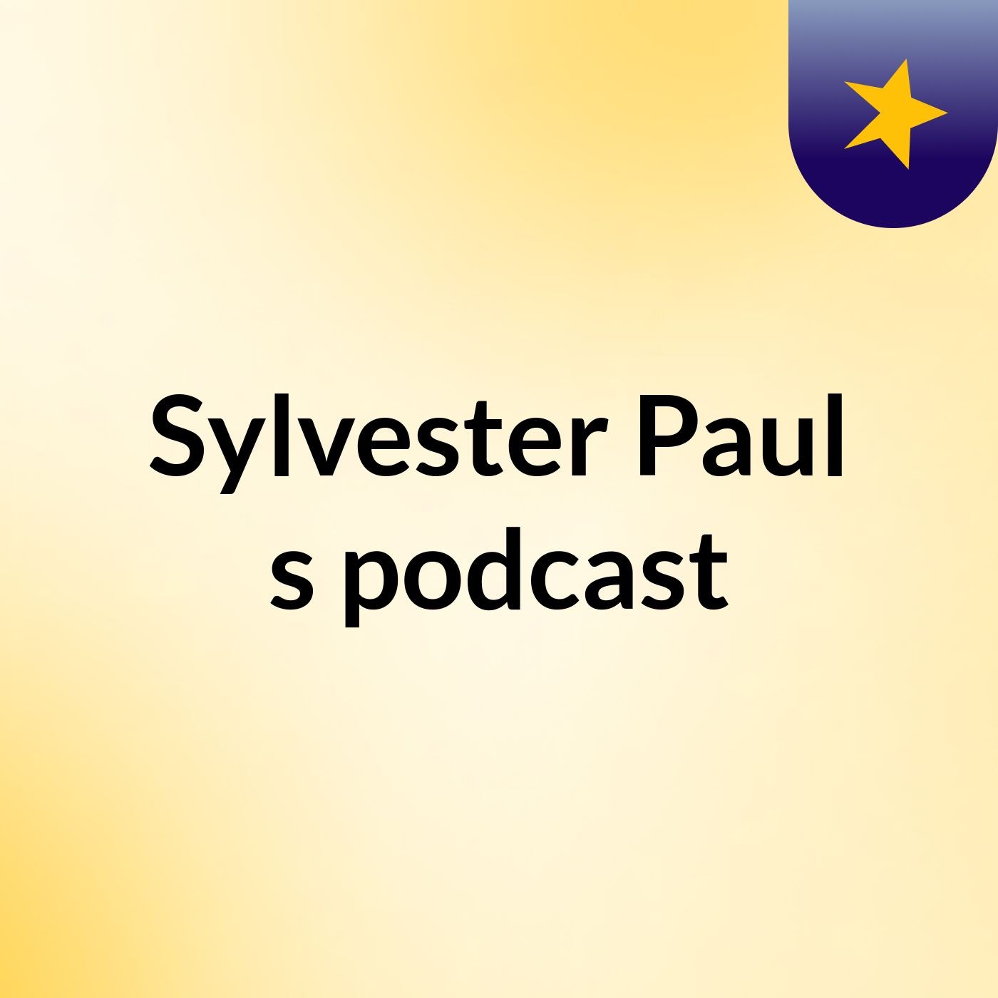 Sylvester Paul's podcast