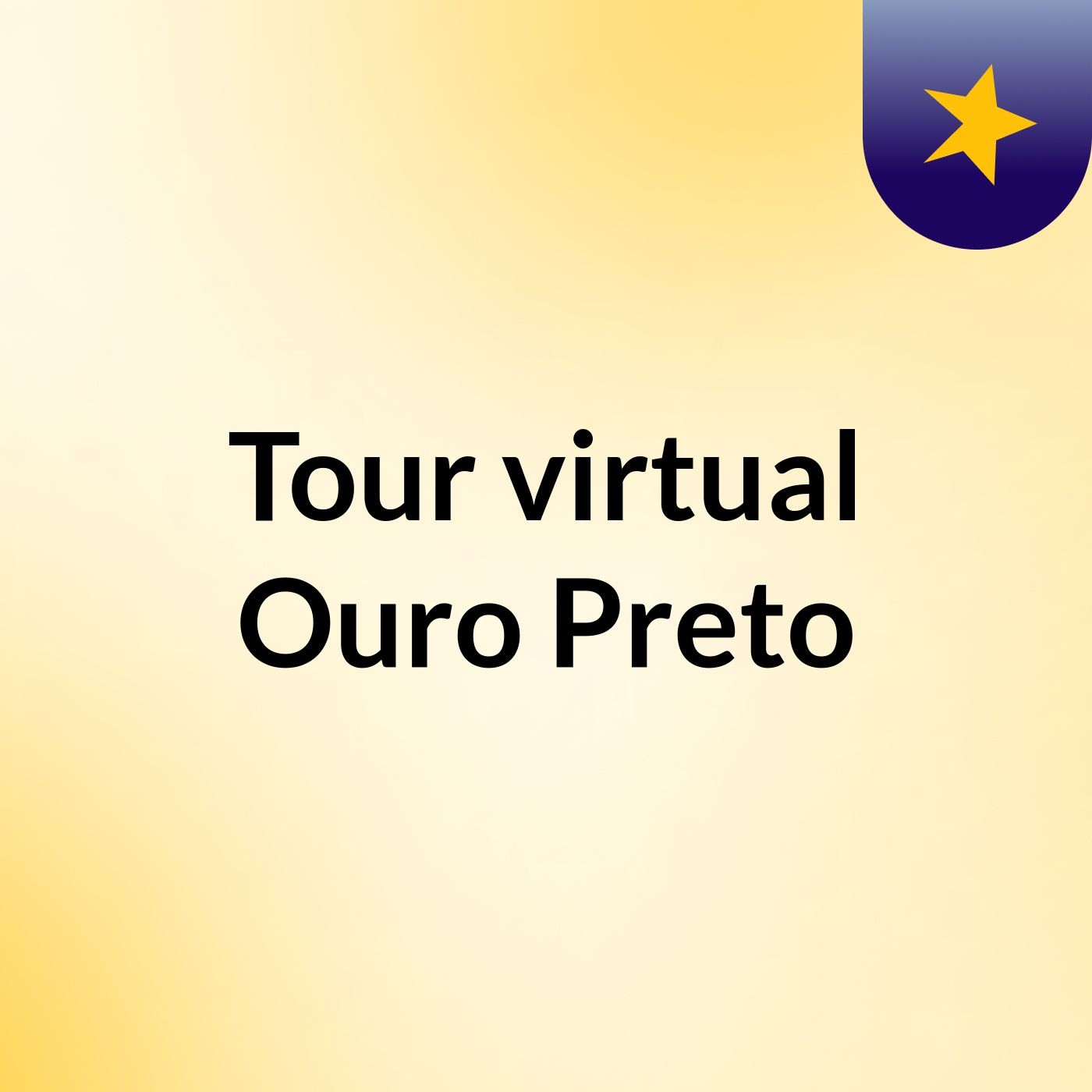 Tour virtual Ouro Preto
