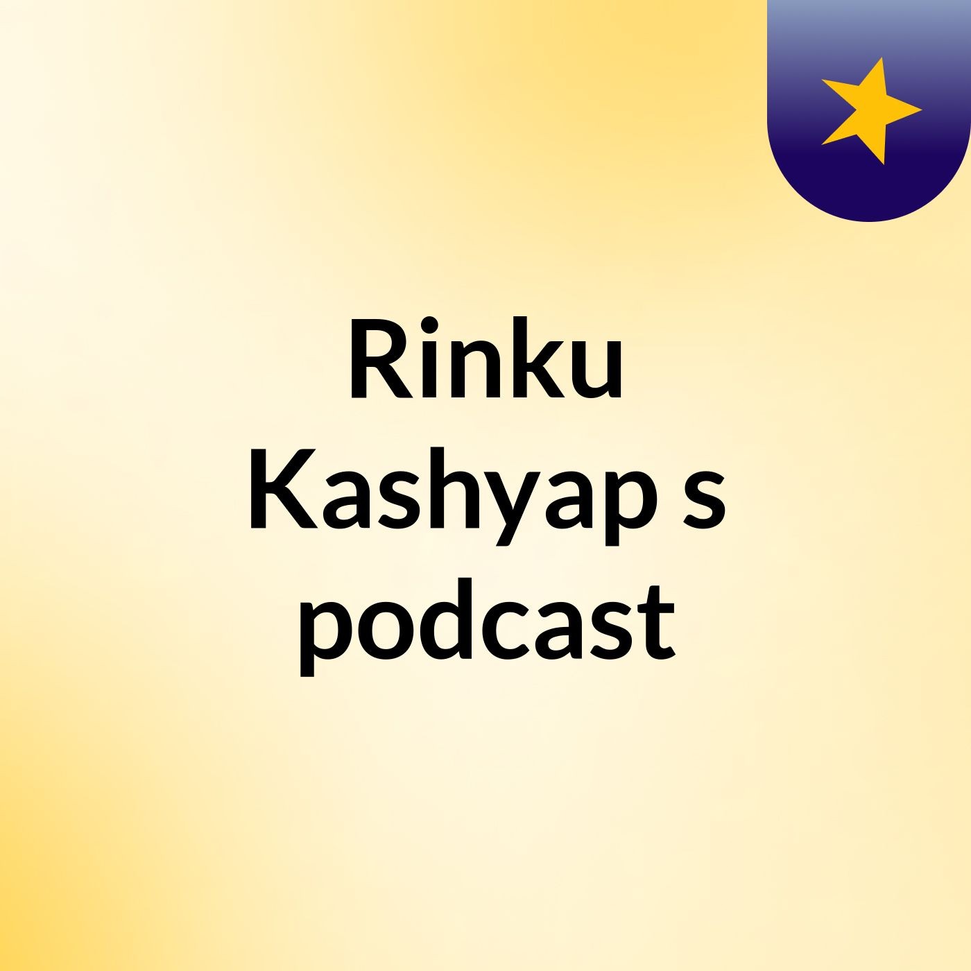 Rinku Kashyap's podcast podcast artwork