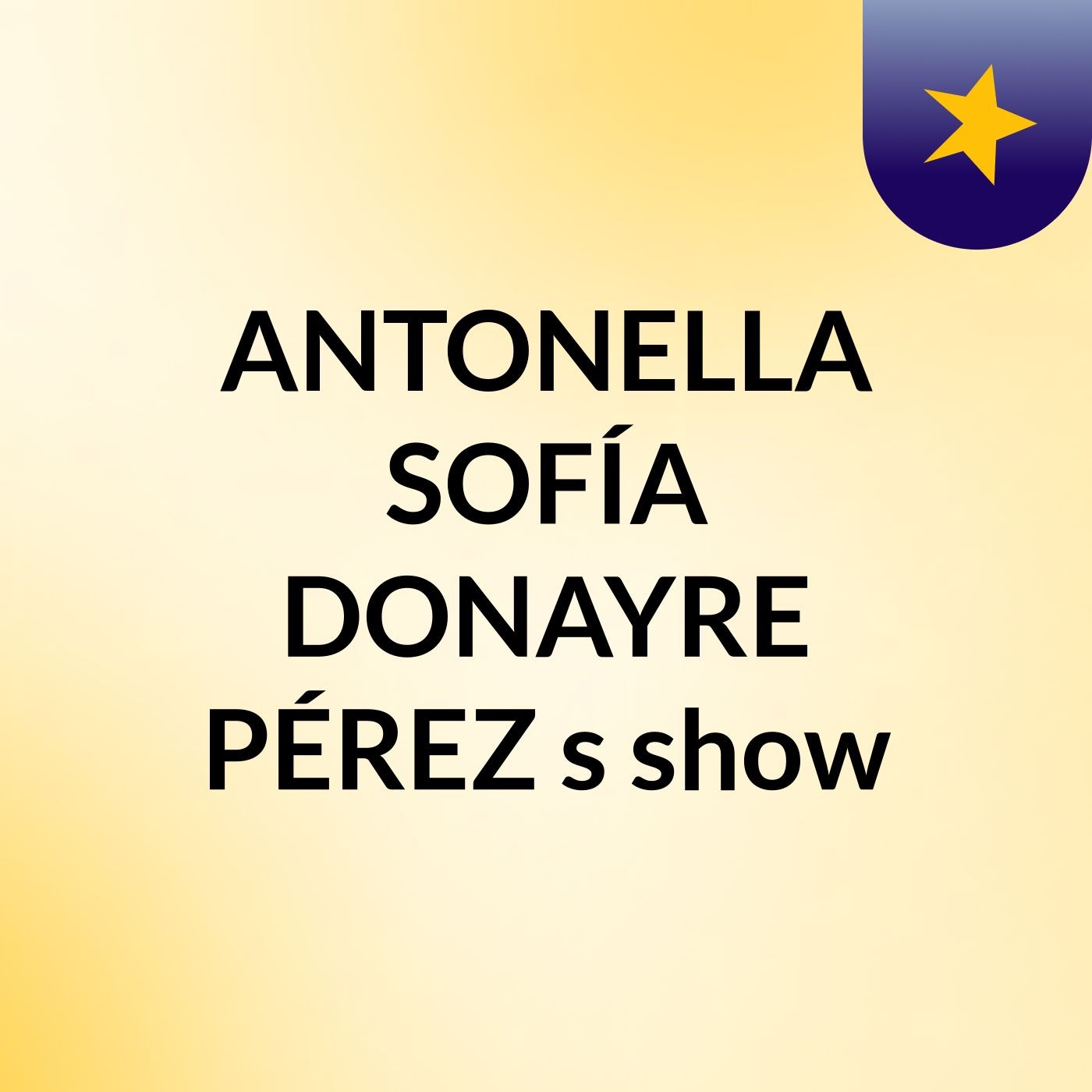 ANTONELLA SOFÍA DONAYRE PÉREZ's show