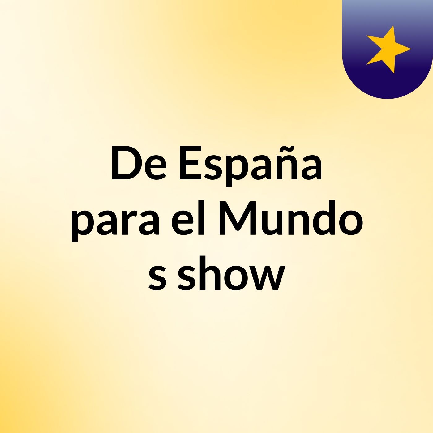 De España para el Mundo's show