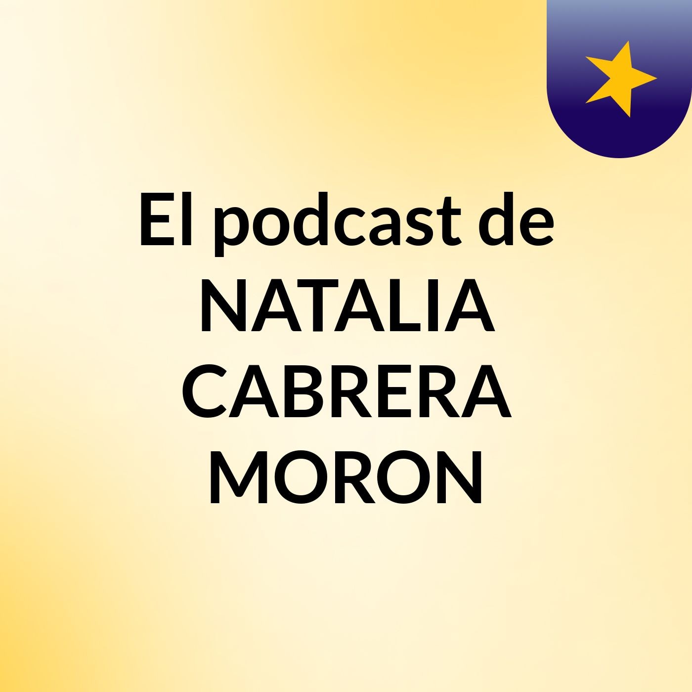 El podcast de NATALIA CABRERA MORON podcast artwork